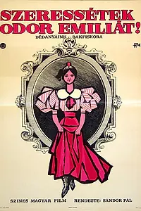 Постер к фильму «Любите Эмилию Одор! (1970)»