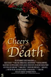 Постер к фильму «Cheers to Death (2013)»