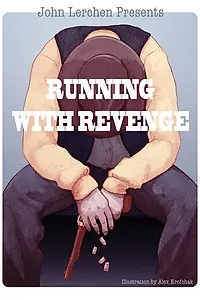 Постер к фильму «Running with Revenge (2013)»