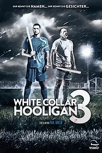 Постер к фильму «Хулиган с белым воротничком 3 (2014)»