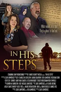 Постер к фильму «In His Steps (2013)»