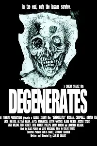 Постер к фильму «Degenerates (2013)»