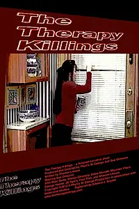 Постер к фильму «The Therapy Killings (2014)»
