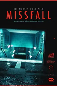 Постер к фильму «Missfall (2012)»