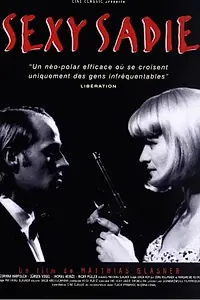 Постер к фильму «Sexy Sadie (1996)»