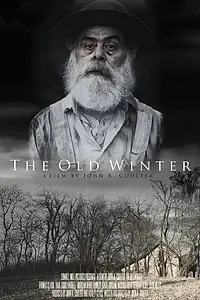 Постер к фильму «The Old Winter (2014)»
