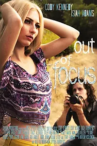 Постер к фильму «Out of Focus (2014)»