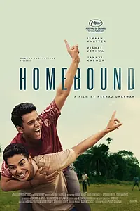 Постер к фильму «Homebound (2025)»