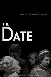 Постер к фильму «The Date (2013)»