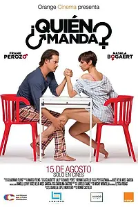 Постер к фильму «Кто здесь начальник? (2013)»