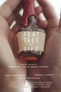 Главный постер фильма «The Frat Tree of Life (2012)»