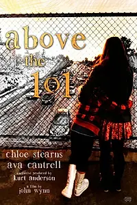 Постер к фильму «Above the 101 (2014)»