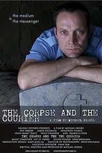 Постер к фильму «The Corpse and the Courier (2015)»