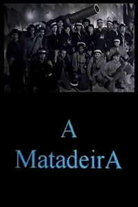 Постер к фильму «A Matadeira (1994)»
