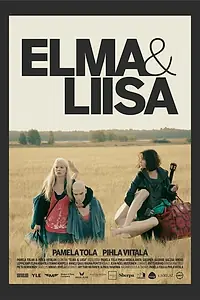 Постер к фильму «Элма и Лииса (2011)»