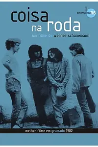 Постер к фильму «Coisa na Roda (1982)»