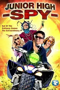 Постер к фильму «Junior High Spy (2011)»
