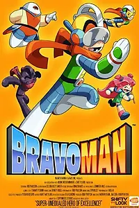 Постер к мультсериалу «Bravoman (2013)»
