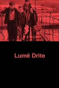 Постер к фильму «Lumë drite (1975)»