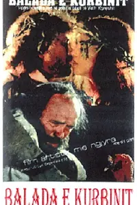 Постер к фильму «Balada e Kurbinit (1990)»