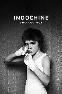 Главный постер фильма «Indochine: College Boy (2013)»