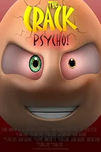 Постер к мультфильму «The Crack: Psycho! (2011)»