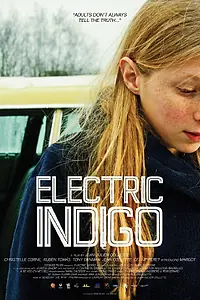Главный постер фильма «Electric Indigo (2013)»