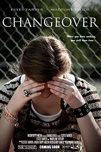 Постер к фильму «Changeover (2016)»