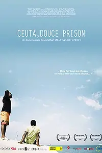 Постер к фильму «Ceuta, douce prison (2013)»