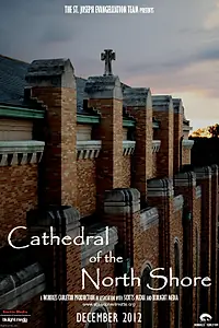 Постер к фильму «Cathedral of the North Shore (2013)»
