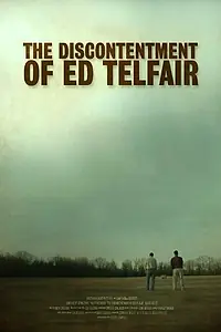 Постер к фильму «Недовольство Эда Телфэйра (2013)»