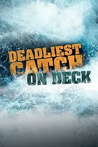 Постер к сериалу «Deadliest Catch: On Deck (2013)»