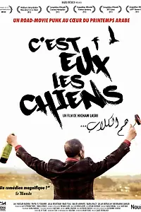 Постер к фильму «C'est eux les chiens... (2013)»