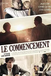 Постер к фильму «Le commencement (2013)»