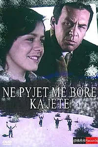 Постер к фильму «Në pyjet me borë ka jetë (1978)»