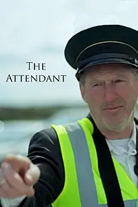 Постер к фильму «The Attendant (2012)»