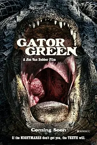 Постер к фильму «Gator Green (2013)»