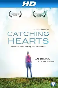 Постер к фильму «Catching Hearts (2012)»
