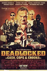 Постер к фильму «Deadlocked (2013)»