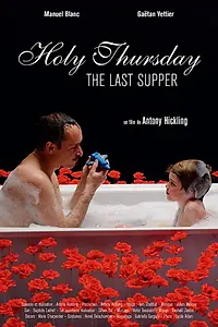 Постер к фильму «Holy Thursday (The Last Supper) (2013)»