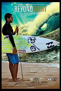 Главный постер фильма «Beyond Sight: The Derek Rabelo Story (2014)»