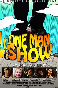 Постер к фильму «One Man Show (2013)»