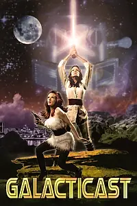 Постер к сериалу «Galacticast (2006)»