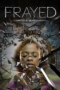 Постер к фильму «Frayed (2013)»