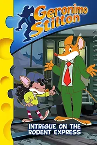 Постер к мультсериалу «Джеронимо Стилтон (2009 - 2017)»