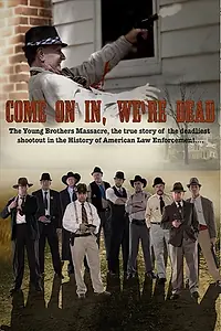 Постер к фильму «Come on In, We're Dead (2017)»