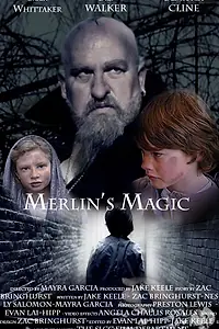 Постер к фильму «Merlin's Magic (2013)»