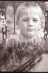 Постер к фильму «Vakvagany (2002)»