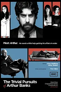 Главный постер сериала «The Trivial Pursuits of Arthur Banks (2011)»