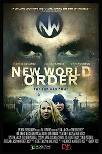 Главный постер фильма «New World Order: The End Has Come (2013)»